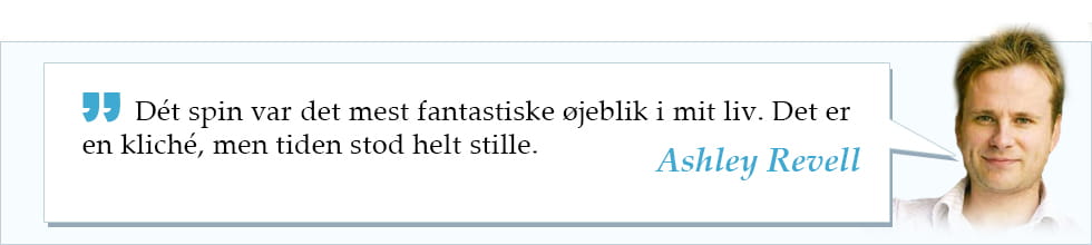 Ashley Revell er nok en af de meste kendte roulette spillere både landbaseret og online, og da han vandt sin store gevinst, stod tiden stille for ham.