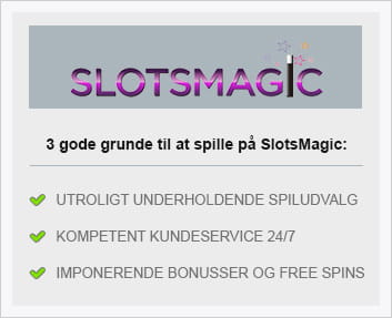 Hvorfor SlotsMagic er et godt casino